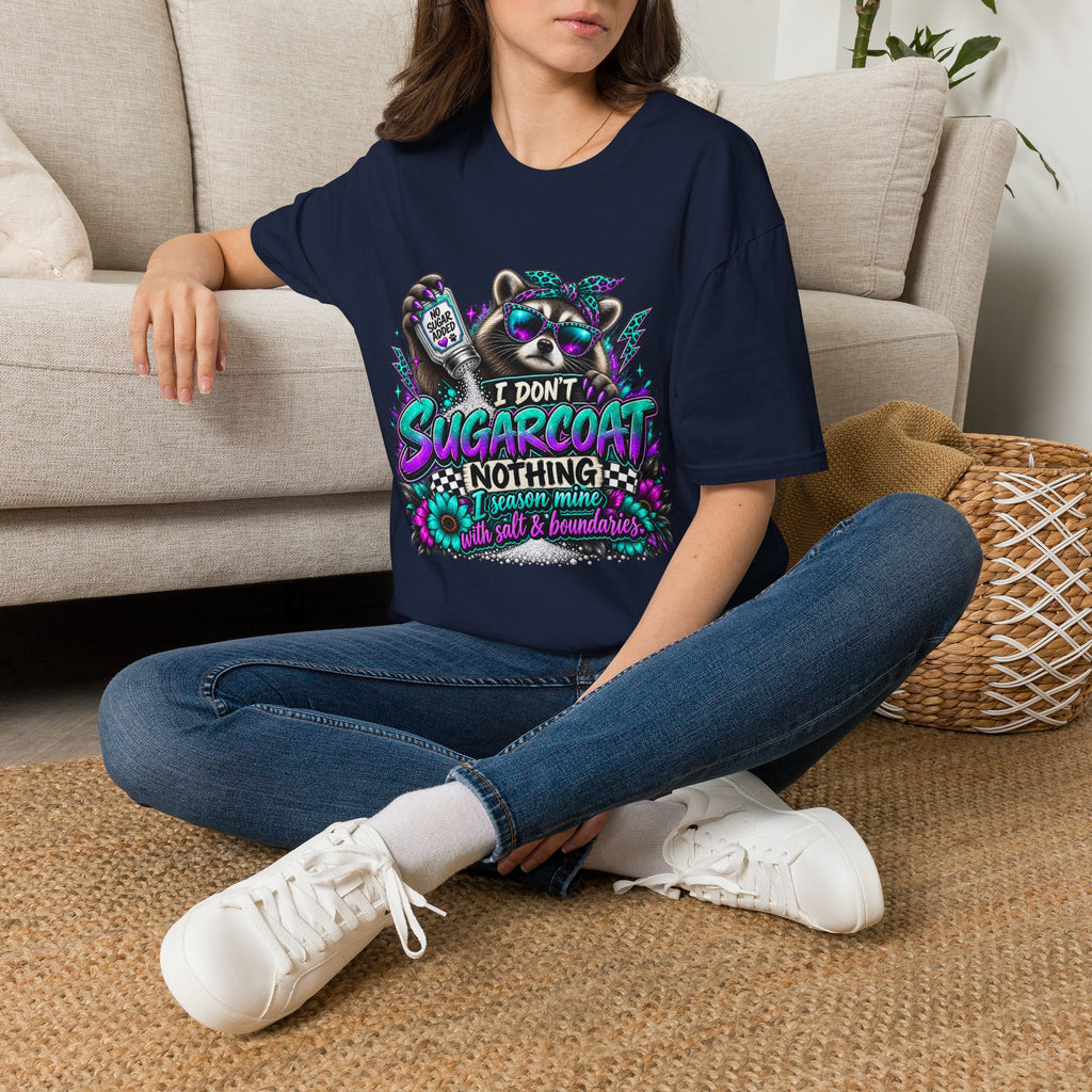 I Don’t Sugarcoat T-Shirt — Sassy Raccoon Graphic Tee